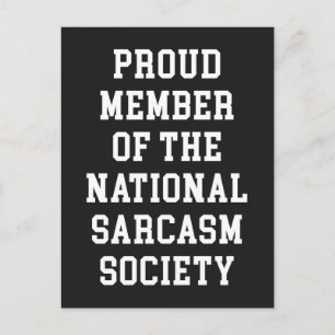 Sarcasm Society Funny Zitat Postkarte