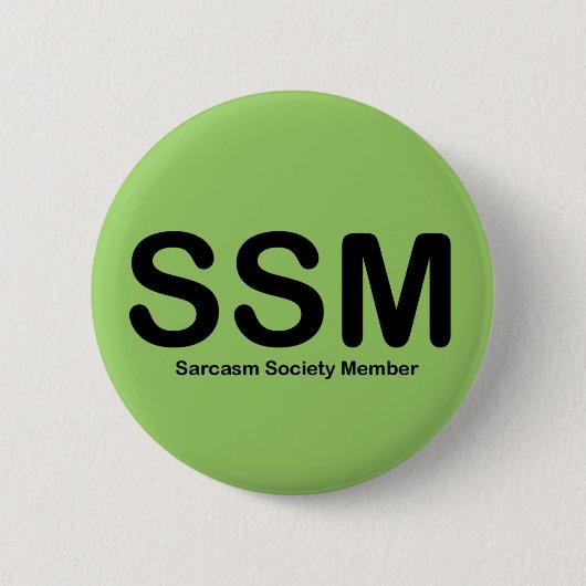 Sarcasm Society Member Button (Vorderseite)