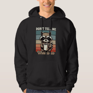 Sarcasm Spaß Racoon Lover BESTE FREUNDIN Erzähl mi Hoodie