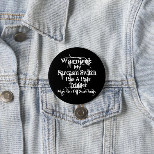 Sarcasm Warning Spaß Button (Beispiel)