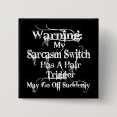 Sarcasm Warning Spaß Button (Vorderseite)