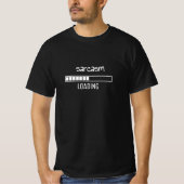Sarcasmbeladung T-Shirt (Vorderseite)