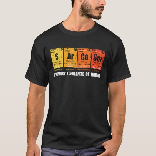 Sarcasme-Elemente des Spaßes Periodic Table Graphi T-Shirt (Vorderseite)