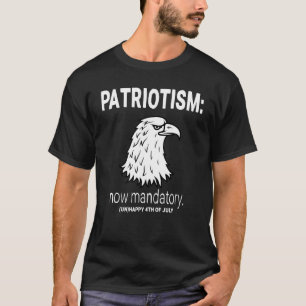 Sarcastic 4. Juli   Obligatorischer Patriotismus T-Shirt