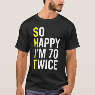 Sarcastic 70 Jahre alt B Tag 70. Geburtstag Gag Gi T-Shirt