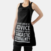 Sarcastic advice inspirational funny gifts.Funny Schürze (InSitu)