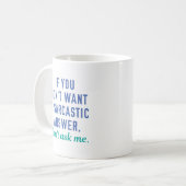 Sarcastic Answer Kaffeetasse (Vorderseite Links)