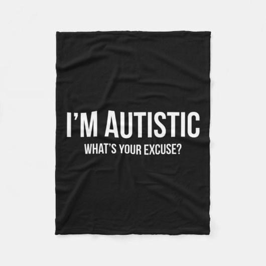 Sarcastic Autism - Ich bin Autistisch Fleecedecke (Vorderseite)