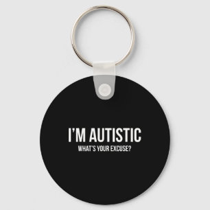 Sarcastic Autism - Ich bin Autistisch Schlüsselanhänger