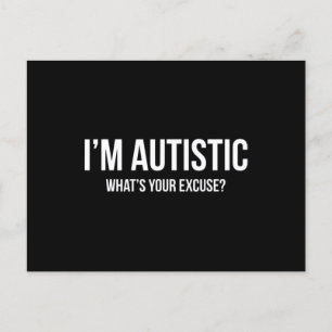 Sarcastic Autism T - Shirt - Ich bin Autistin, Was Postkarte
