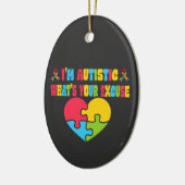 Sarcastic Autismus Ich bin Autistin, was ist Ihre Keramik Ornament (Links)