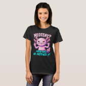 Sarcastic Axolotl No Patience Funny Meme T-Shirt (Vorne ganz)