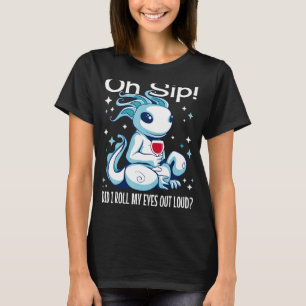 Sarcastic Axolotl Spaß Wine Niedlich Axolotl T-Shirt