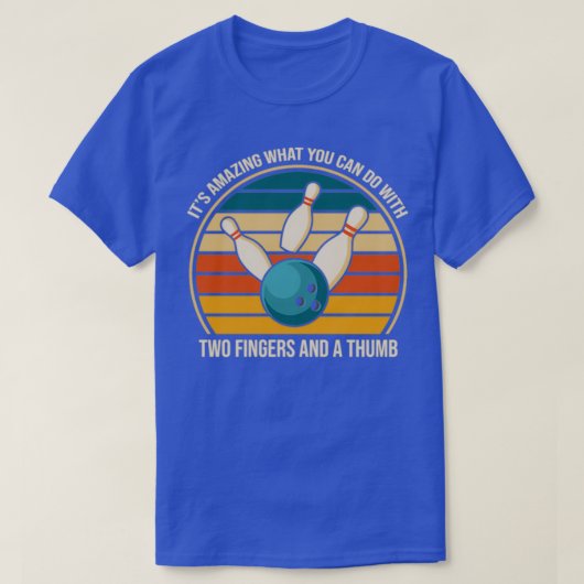 Sarcastic Bowling Two Fingers und ein Thumb T T-Shirt (Design vorne)