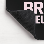 Sarcastic Brain Aneurysm Awareness Montag Unterstü Mousepad (Ecke)