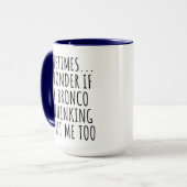 Sarcastic Bronco Lover Tasse (Vorderseite Links)