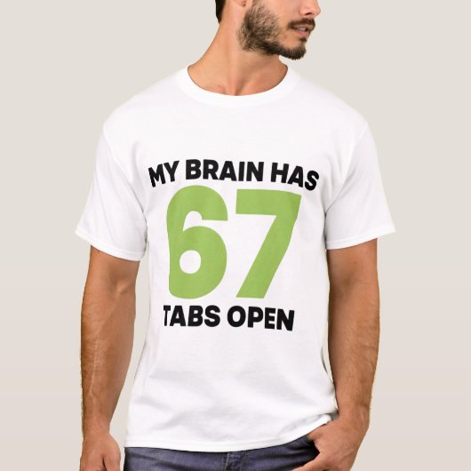 Sarcastic Busy Mind Saying Multitasking Chaos  T-Shirt (Vorderseite)
