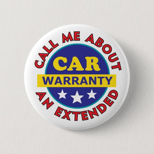 Sarcastic Car Warranty Button (Vorderseite)