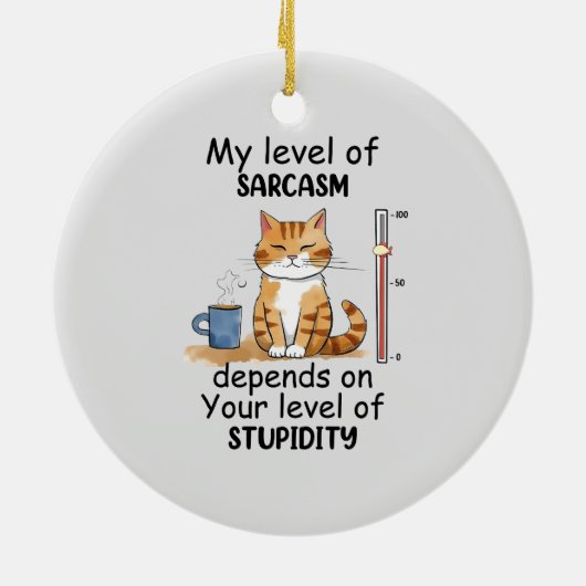 Sarcastic Cat - Funny Orange Art Keramik Ornament (Hinten)