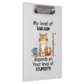 Sarcastic Cat - Funny Orange Art Klemmbrett (Rechts)