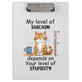 Sarcastic Cat - Funny Orange Art Klemmbrett (Vorderseite)
