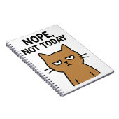 Sarcastic Cat - Nope. Heute nicht. Antisoziales Ti Notizblock (Rechte Seite)