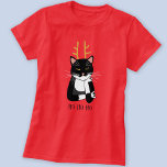 Sarcastic Christmas Cat T-Shirt<br><div class="desc">Eine sarkastische,  verärgerte und unbegeisterte schwarz-weiße Tuxedokatze mit Weihnachtsliedern. Ho ho,  und all das. Ändern oder entfernen Sie den zu anpassenden Text.</div>