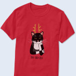 Sarcastic Christmas Cat T-Shirt<br><div class="desc">Eine sarkastische,  verärgerte und unbegeisterte schwarz-weiße Tuxedokatze mit Weihnachtsliedern. Ho ho,  und all das. Ändern oder entfernen Sie den zu anpassenden Text.</div>