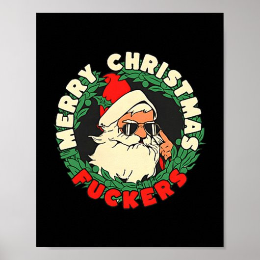 Sarcastic Christmas Merry Xmas Forer Funny Santa H Poster (Vorne)
