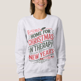 Sarcastic Christmas Sweatshirt