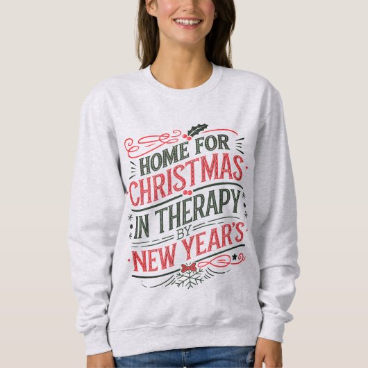 Sarcastic Christmas  Sweatshirt (Vorderseite)