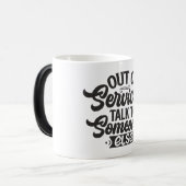 Sarcastic Coffee Quotes Verwandlungstasse (Vorderseite Links)