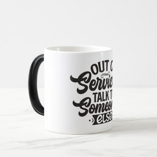 Sarcastic Coffee Quotes Verwandlungstasse (Vorderseite Links)