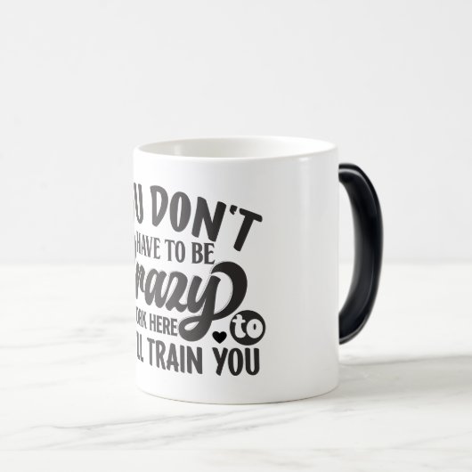 Sarcastic Coffee Quotes Verwandlungstasse (VorderseiteRechts)