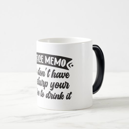 Sarcastic Coffee Quotes Verwandlungstasse (VorderseiteRechts)