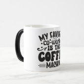 Sarcastic Coffee Quotes Verwandlungstasse (Vorderseite Links)