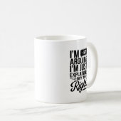 Sarcastic Coffee Tasse - Ideal für Smart Thinkers (VorderseiteRechts)