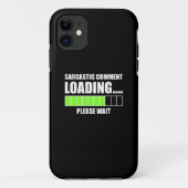 Sarcastic Comment Loading...Bitte warten Case-Mate iPhone Hülle (Rückseite)