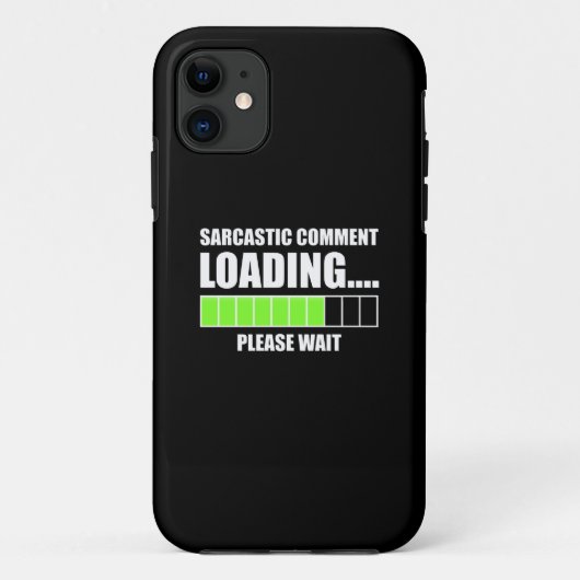 Sarcastic Comment Loading...Bitte warten Case-Mate iPhone Hülle (Rückseite)