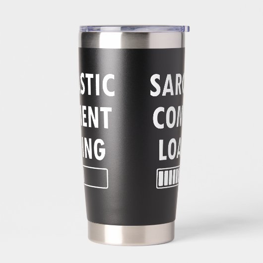 Sarcastic Comment Loading Funny Quote Co-workers Thermobecher (Links)