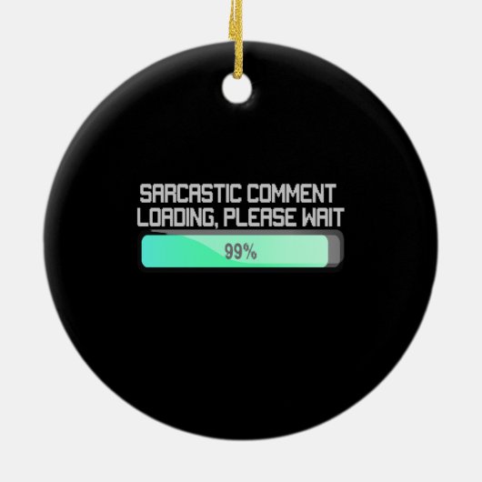 Sarcastic Commit Loading Bitte warten - Funny Keramik Ornament (Hinten)