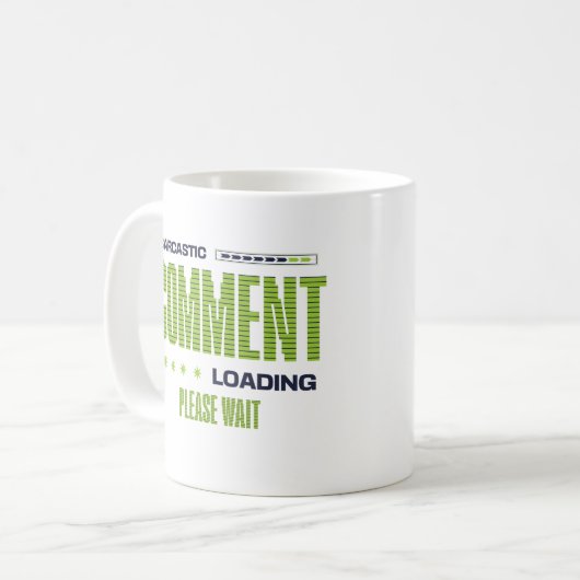 Sarcastic Commit Loading Bitte warten lustiges Spr Kaffeetasse (Vorderseite Links)