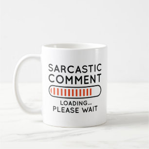 Sarcastic Commit Loading Kaffeetasse