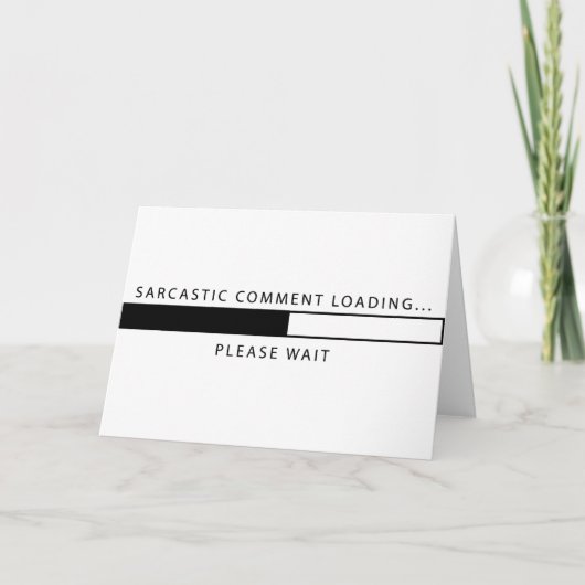 Sarcastic Commit Loading Karte (Vorderseite)