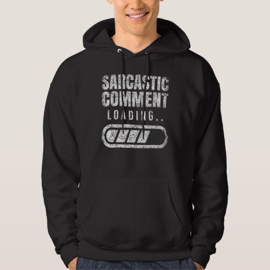 Sarcastic Commit Loading Sarcasm Ironic Spaß Jok Hoodie (Vorderseite)