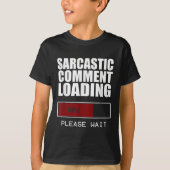 Sarcastic Commit Loading T Shirt Funny Sarcasm Sh (Vorderseite)