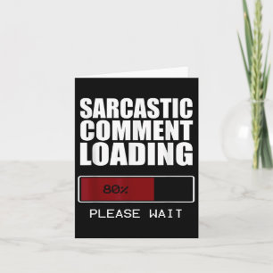 Sarcastic Commit Loading T Shirt Funny Sarcasm Sh Karte