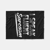 Sarcastic Dark Spaß Smart Funny I spreche Fluent S Fleecedecke (Vorderseite (Horizontal))