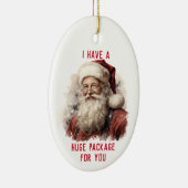 Sarcastic Dirty Santa Funny riesige Paket für Sie Keramik Ornament (Rechts)