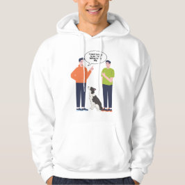 Sarcastic Dog, den ich nicht mit dir gesprochen ha Hoodie